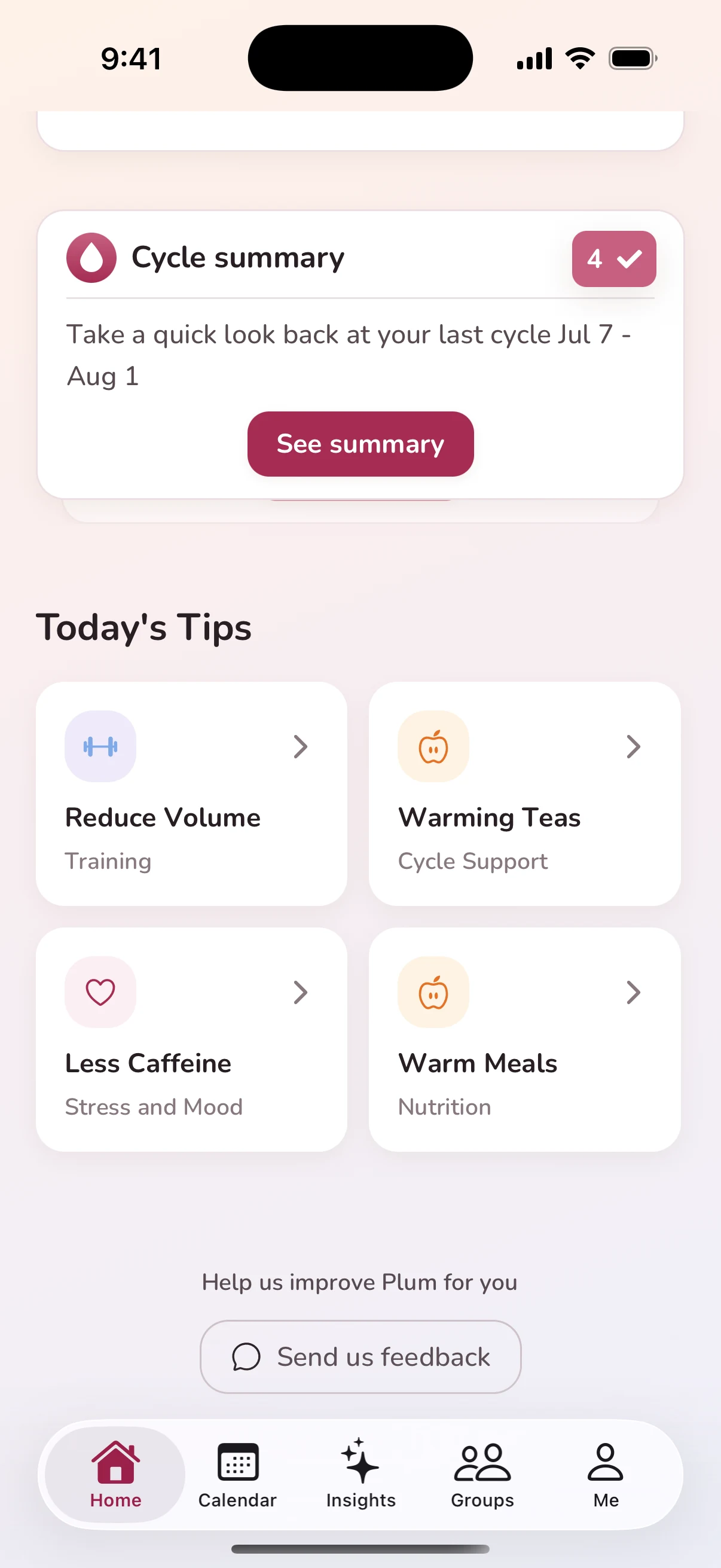 Plum's home screen with a cycle summary card and four tips for today: Reduce Volume, Warming Teas, Less Caffeine and Warm Meals.